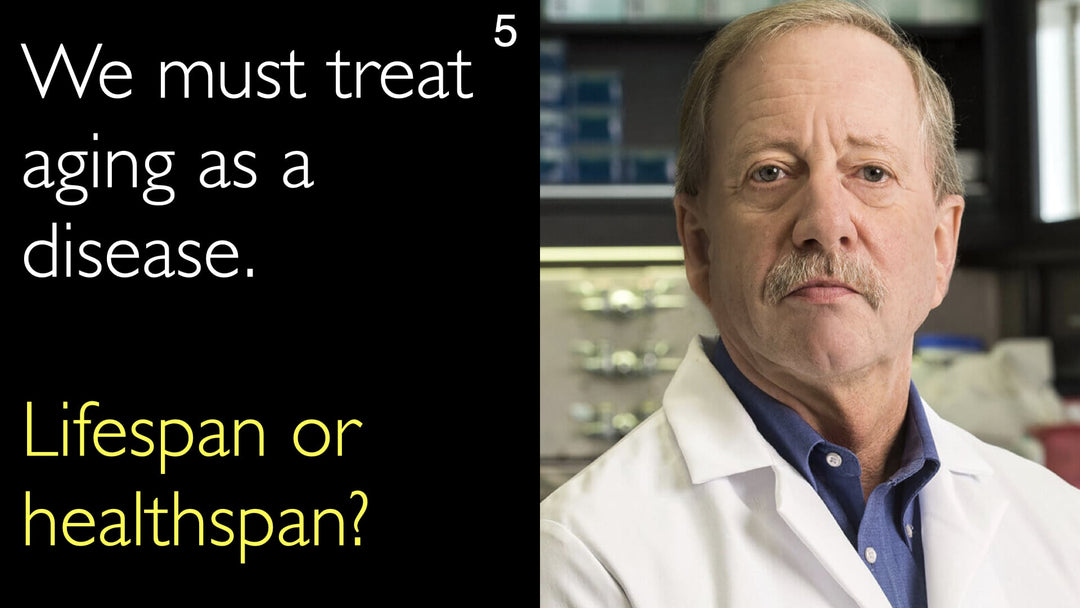 We should treat aging as a disease. Lifespan or healthspan? 5