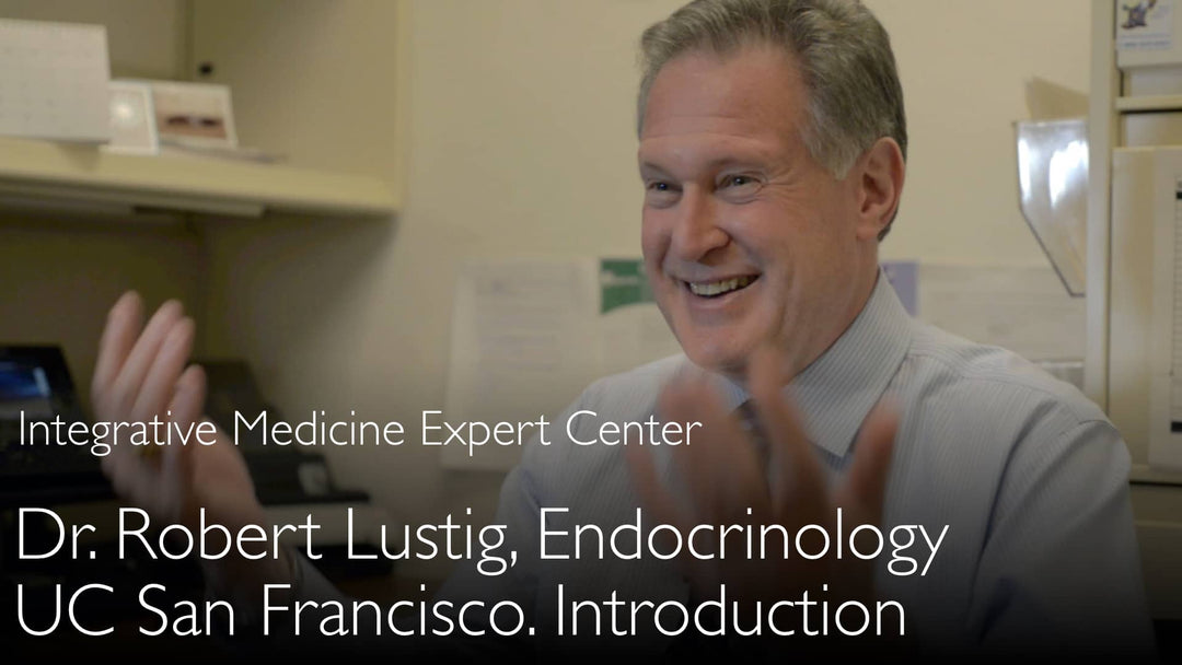 Dr. Robert Lustig. Ekspert inden for neuroendokrinologi og ernæring. Biografi. 0