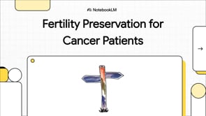 Comparing Fertility Preservation Options for Cancer Patients: Egg Freezing, Embryo Freezing, and Ovarian Tissue Freezing