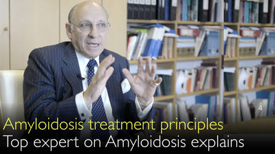 Amyloidosis treatment principles. Leading expert explains. 4